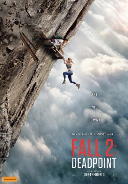 Theatrical poster for Fall 2: Deadpoint
